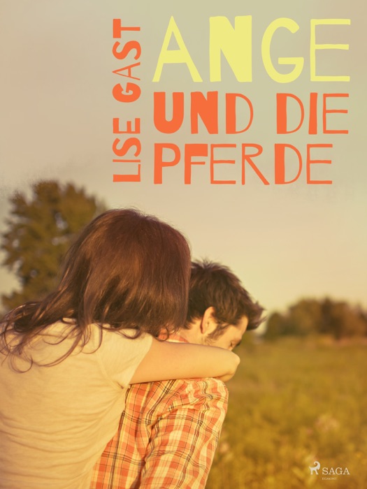 Ange und die Pferde