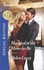 Married to the Mom-to-Be - Helen Lacey by  Helen Lacey PDF Download