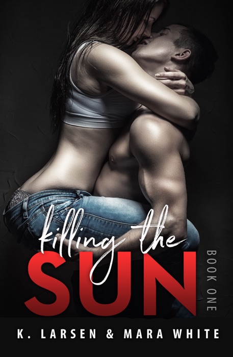 Killing the Sun - Book One