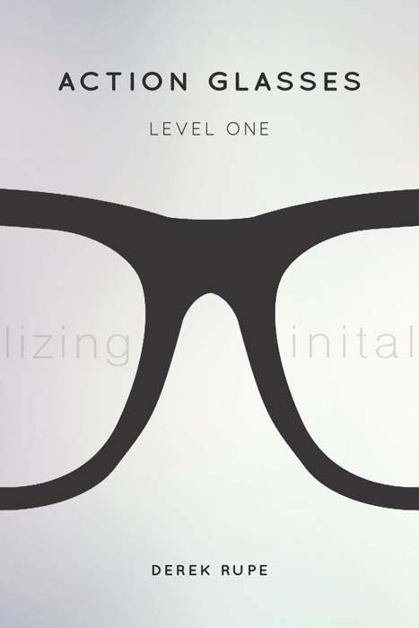 Action Glasses: Level One