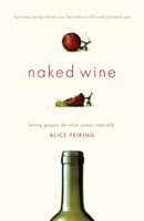 Alice Feiring - Naked Wine artwork