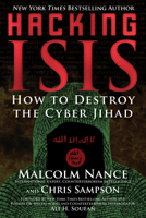 Malcolm Nance & Christopher Sampson - Hacking ISIS artwork