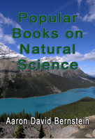 Aaron David Bernstein - Popular Books on Natural Science artwork