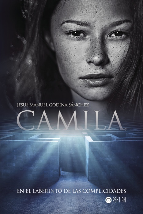 Camila en el laberinto de las complicidades