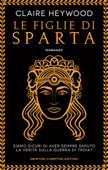 Le figlie di Sparta - Claire Heywood