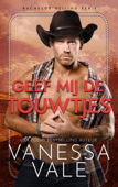 Geef Mij De Touwtjes - Vanessa Vale