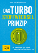 Das Turbo-Stoffwechsel-Prinzip - Prof. Dr. Ingo Froböse