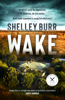 WAKE - Shelley Burr