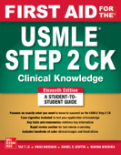 First Aid for the USMLE Step 2 CK, Eleventh Edition - Tao Le, Vikas Bhushan, Mona Ascha, Abhishek Bhardwaj, Marina Boushra & Daniel Griffin