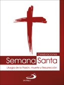 Celebraciones Semana Santa - Equipo San Pablo