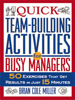 Quick Team-Building Activities for Busy Managers - Brian Miller