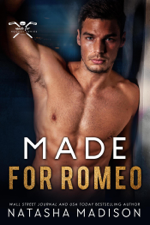 Made For Romeo (Made For Series 4) - Natasha Madison Cover Art