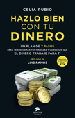 Hazlo bien con tu dinero - Celia Rubio