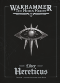 Liber Hereticus – Traitor Legiones Astartes Army Book - Games Workshop