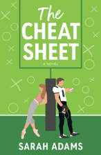 The Cheat Sheet - Sarah Adams Cover Art