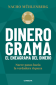 Dinerograma. El eneagrama del dinero - Nacho Mühlenberg