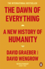 The Dawn of Everything - David Graeber & David Wengrow