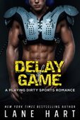 Delay of Game - Lane Hart