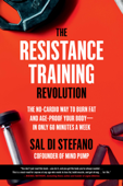 The Resistance Training Revolution - Sal Di Stefano