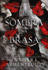 Uma sombra na brasa (Vol. 1 Carne e Fogo) - Jennifer L. Armentrout