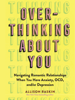 Overthinking About You - Allison Raskin