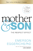 Mother and Son - Dr. Emerson Eggerichs