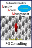 An Executive Guide to Identity Access Management - 2nd Edition - Alasdair Gilchrist