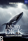 Moby Dick para estudiantes de español. Libro de lectura Nivel A2. Principiantes. - read It!