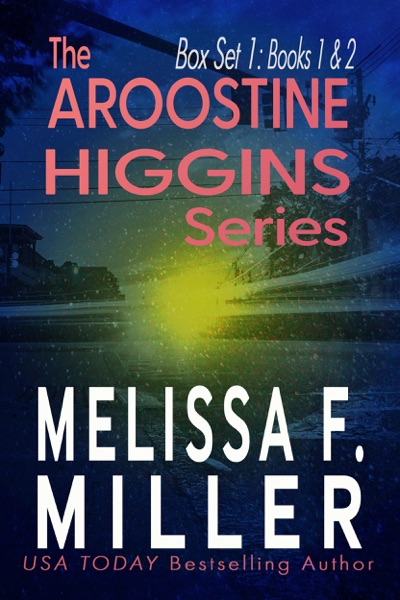 The Aroostine Higgins Series: Box Set 1 (Books 1 and 2)