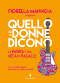 Quello che le donne dicono - Fiorella Mannoia & Roberta Marasco