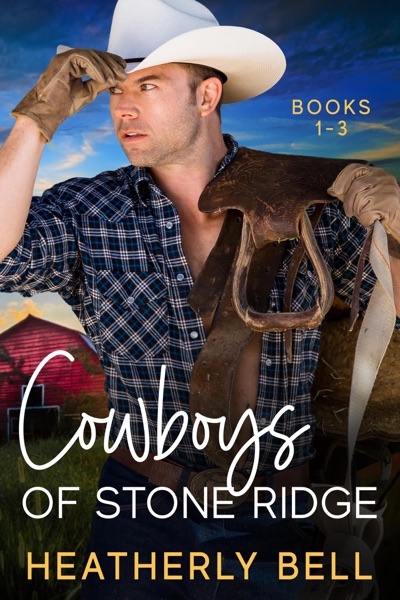 Cowboys of Stone Ridge books 1-3