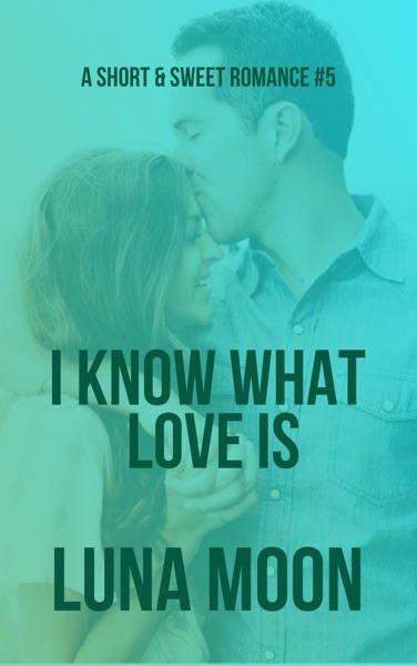 I Know What Love Is