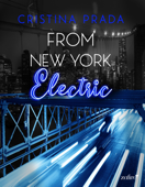From New York. Electric (Serie From New York, 2) - Cristina Prada