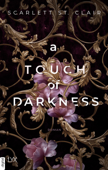 A Touch of Darkness - Scarlett St. Clair, Silvia Gleißner & Petra Bergmann