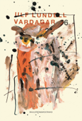 Vardagar 6 - Ulf Lundell