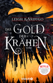 Das Gold der Krähen - Leigh Bardugo