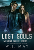 Lost Souls - W.J. May