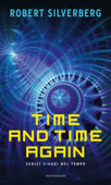 Time and Time Again - Robert Silverberg