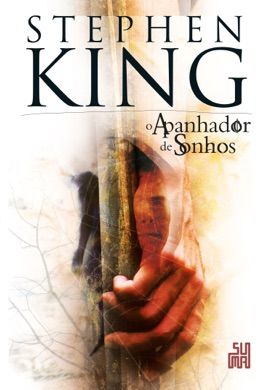 Capa do livro O Apanhador de Sonhos de Stephen King