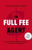 The Full Fee Agent - Chris Voss & Steve Shull