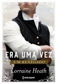 Era uma vez um renegado - Lorraine Heath