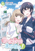 Our Teachers are Dating! Vol. 4 - Pikachi Ohi