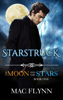 Starstruck: The Moon and the Stars #1 (Werewolf Shifter Romance) - Mac Flynn