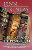 The Plot and the Pendulum - Jenn McKinlay
