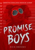 Promise Boys - Nick Brooks