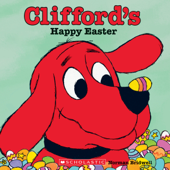 Clifford's Happy Easter (Classic Storybook) - Norman Bridwell