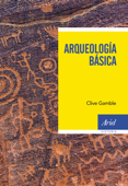 Arqueología básica - Clive Gamble