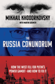 The Russia Conundrum - Михаил Ходорковский