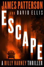 Escape - James Patterson &amp; David Ellis Cover Art