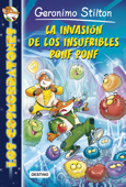 La invasión de los insufribles Ponf Ponf - Geronimo Stilton